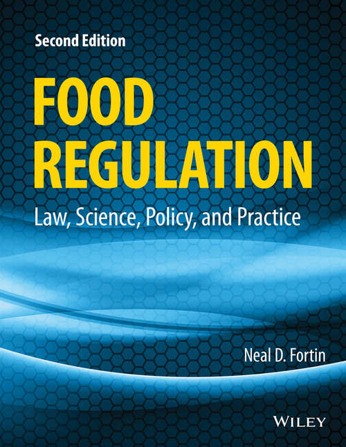 Book cover of Food Regulation: Law, Science, Policy, and Practice (2)