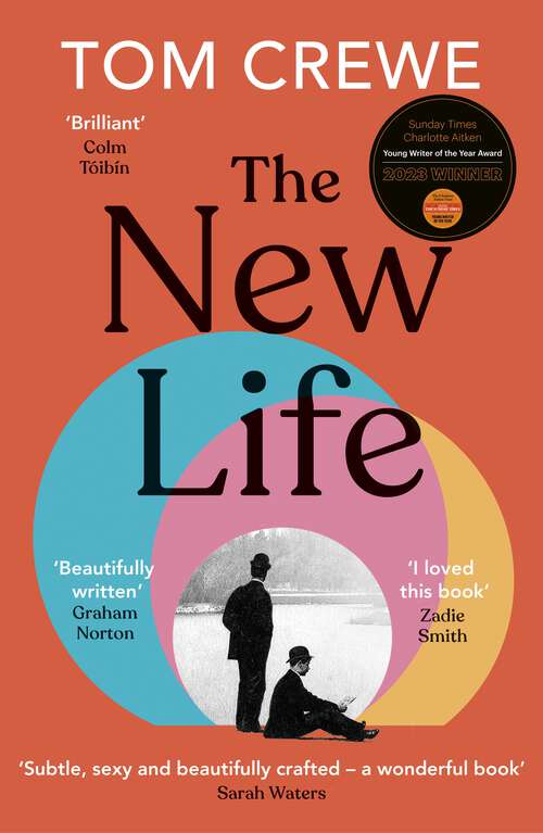 Book cover of The New Life: Winner of The Sunday Times Young Writer of the Year 2024