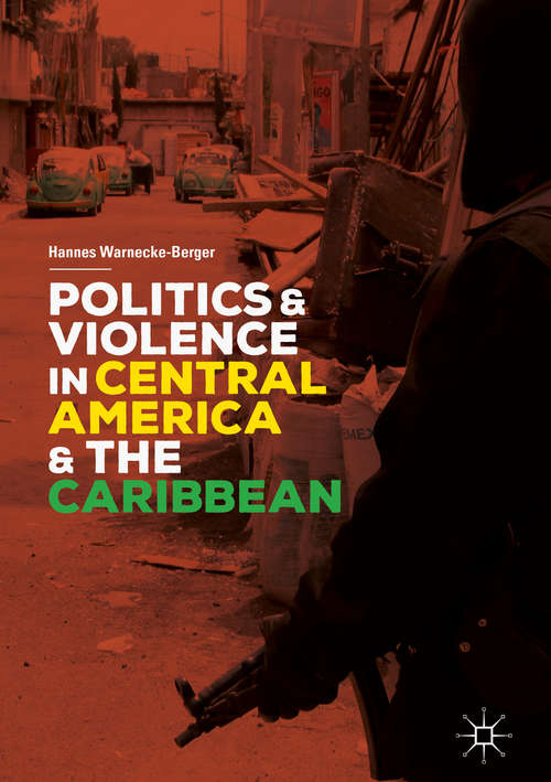 Book cover of Politics and Violence in Central America and the Caribbean