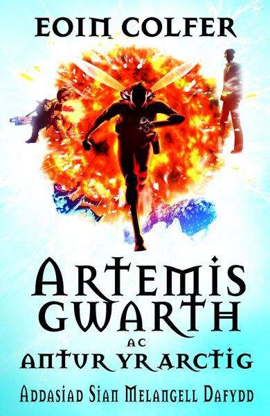 Book cover of Artemis Gwarth ac Antur yr Arctig