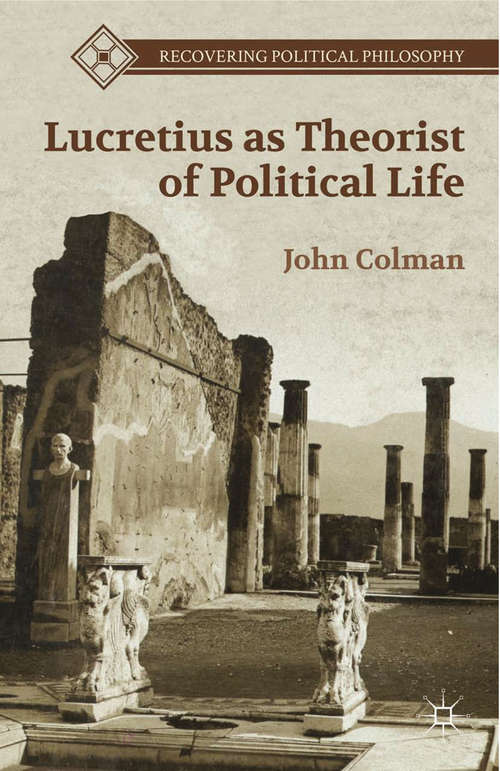 Book cover of Lucretius as Theorist of Political Life (2012) (Recovering Political Philosophy)
