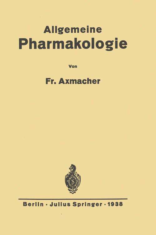 Book cover of Allgemeine Pharmakologie: Ein Grundriß für Ärzte und Studierende (1938)