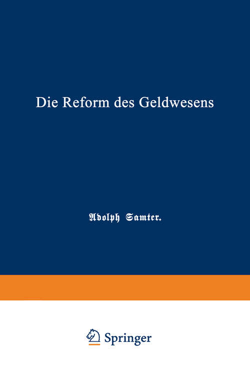 Book cover of Die Reform des Geldwesens (1869)