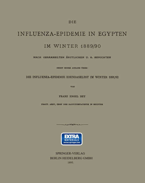 Book cover of Die Influenza-Epidemie in Egypten im Winter 1889/90: Nach Gesammelten Ärztlichen u. a. Berichten (1893)
