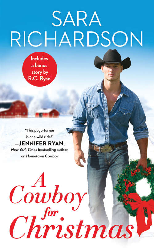 Book cover of A Cowboy for Christmas: Includes a bonus novella (Rocky Mountain Riders #6)
