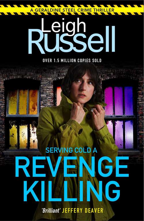 Book cover of Revenge Killing: (A DI Geraldine Steel Thriller, 21) (None)