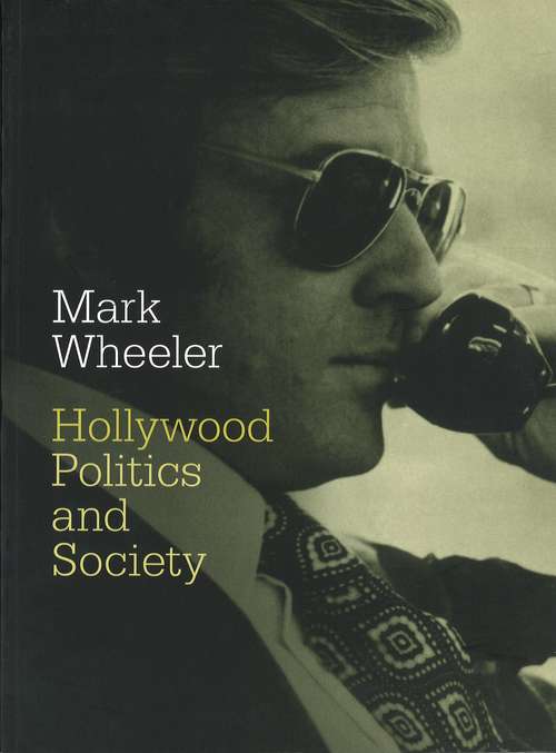 Book cover of Hollywood: Politics and Society
