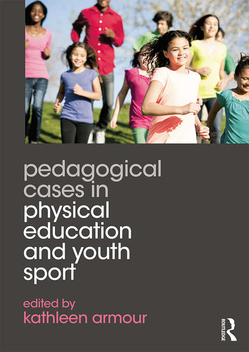 Book cover of Pedagogical Cases in Physical Education and Youth Sport