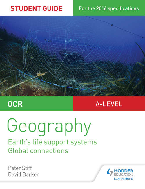 Book cover of OCR AS/A-level Geography Student Guide 2: Earth's Life Support Systems; Global Connections (PDF)