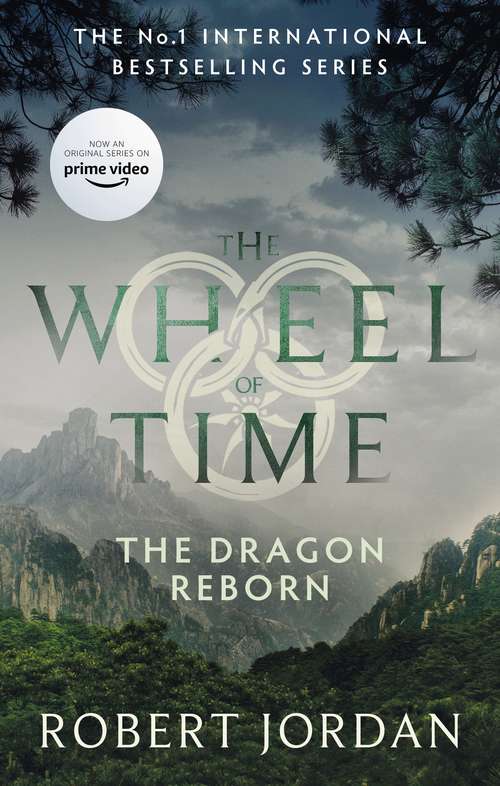 Book cover of The Dragon Reborn: Book 3 of the Wheel of Time (2) (Wheel of Time #3)