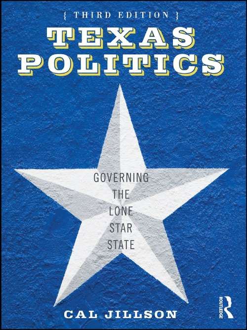 Book cover of Texas Politics: Governing the Lone Star State