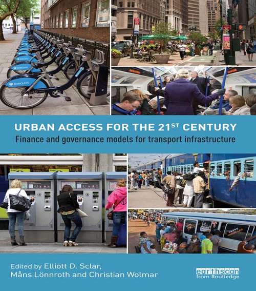 Book cover of Urban Access for the 21st Century: Finance and Governance Models for Transport Infrastructure