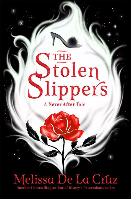 Book cover of The Stolen Slippers (Never After #2)