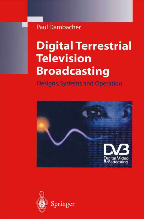 Book cover of Digital Terrestrial Television Broadcasting: Designs, Systems and Operation (1998)