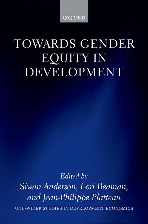 Book cover of Towards Gender Equity in Development (WIDER Studies in Development Economics)