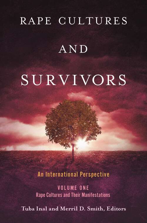 Book cover of Rape Cultures and Survivors [2 volumes]: An International Perspective [2 volumes]