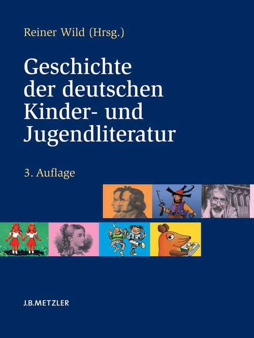 Book cover of Geschichte der deutschen Kinder- und Jugendliteratur (3. Aufl. 2008)