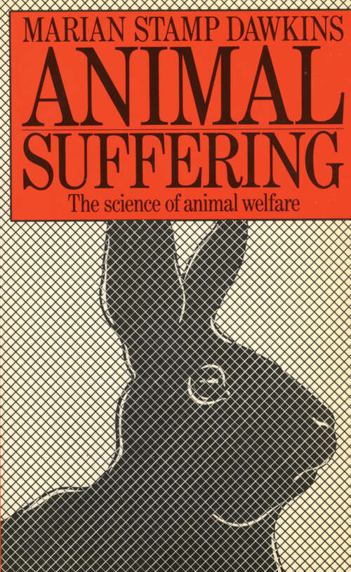 Book cover of Animal Suffering: The Science of Animal Welfare (1980)