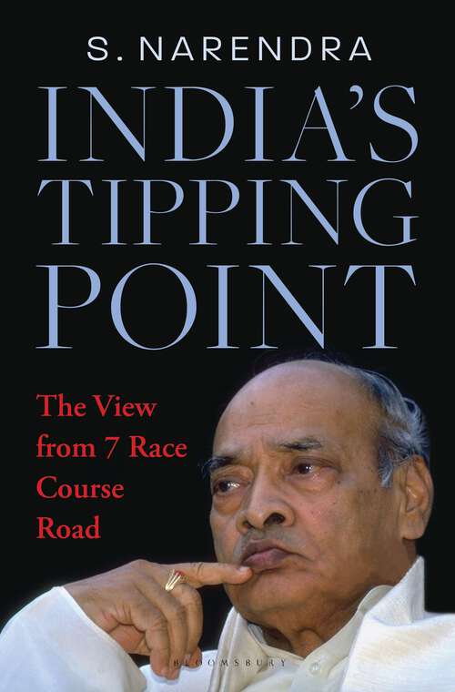 Book cover of India's Tipping Point: The View From 7 Race Course Road
