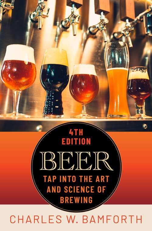 Book cover of Beer: Tap Into the Art and Science of Brewing