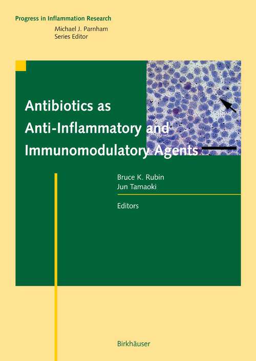 Book cover of Antibiotics as Anti-Inflammatory and Immunomodulatory Agents (2005) (Progress in Inflammation Research)