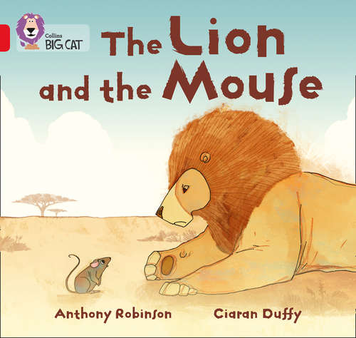 Book cover of The Lion and the Mouse: Band 02b/red B (Collins Big Cat)
