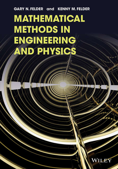 Book cover of Mathematical Methods in Engineering and Physics