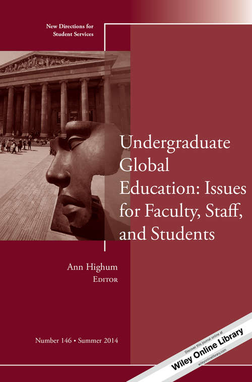 Book cover of Undergraduate Global Education: New Directions for Student Services, Number 146 (J-B SS Single Issue Student Services)