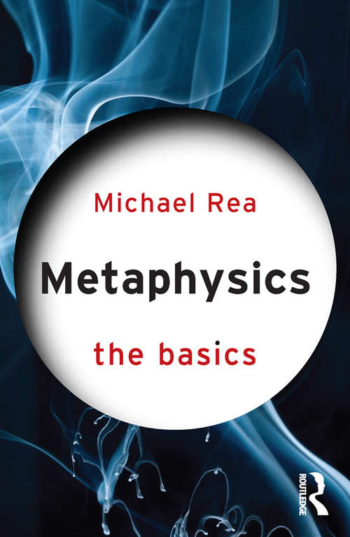 Book cover of Metaphysics: The Basics (The Basics)