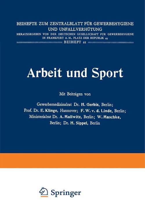 Book cover of Arbeit und Sport (1. Aufl. 1931) (Beihefte zum Zentralblatt für Gewerbehygiene und Unfallverhütung)
