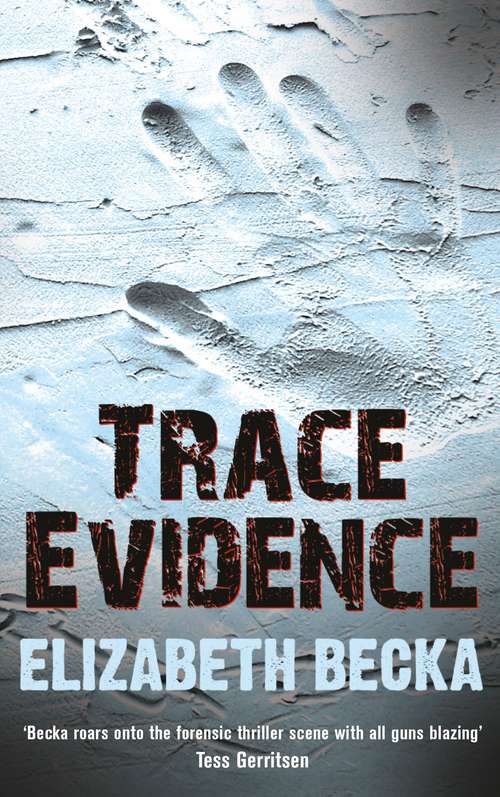 Book cover of Trace Evidence: A Novel