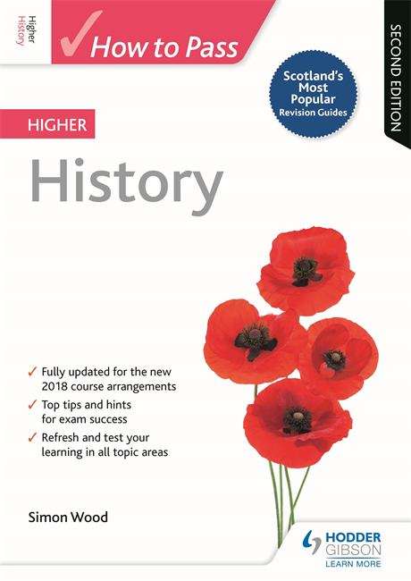 Book cover of How to Pass Higher History: Second Edition (How To Pass - Higher Level)