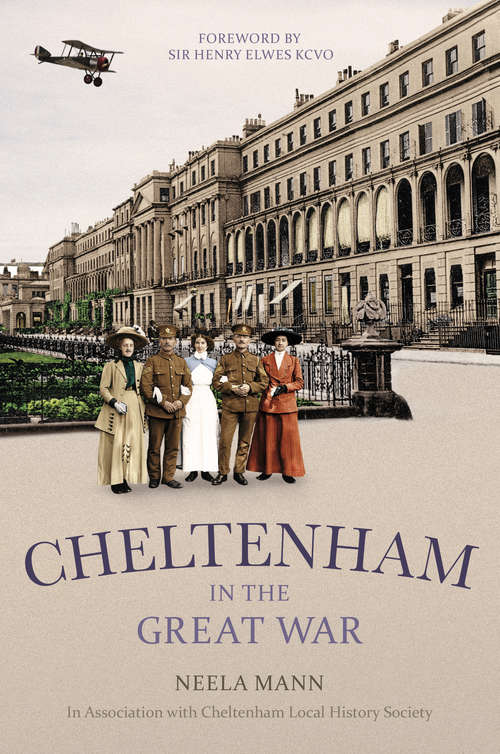 Book cover of Cheltenham in the Great War