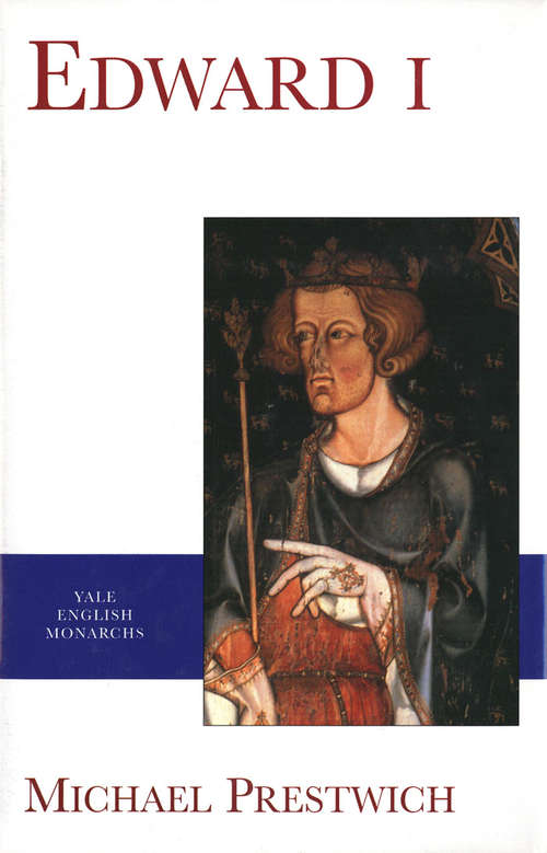 Book cover of Edward I (The English Monarchs Series)