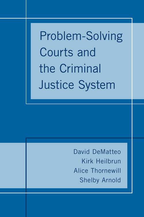Book cover of Problem-Solving Courts and the Criminal Justice System