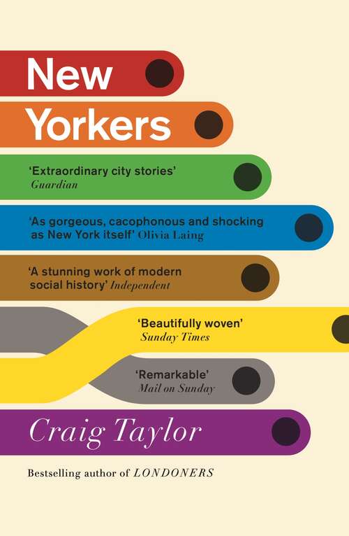 Book cover of New Yorkers: A City and Its People in Our Time