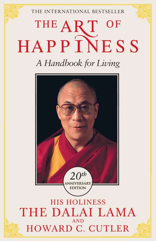 Book cover of The Art of Happiness - 10th Anniversary Edition