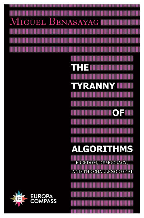 Book cover of The Tyranny of Algorithms