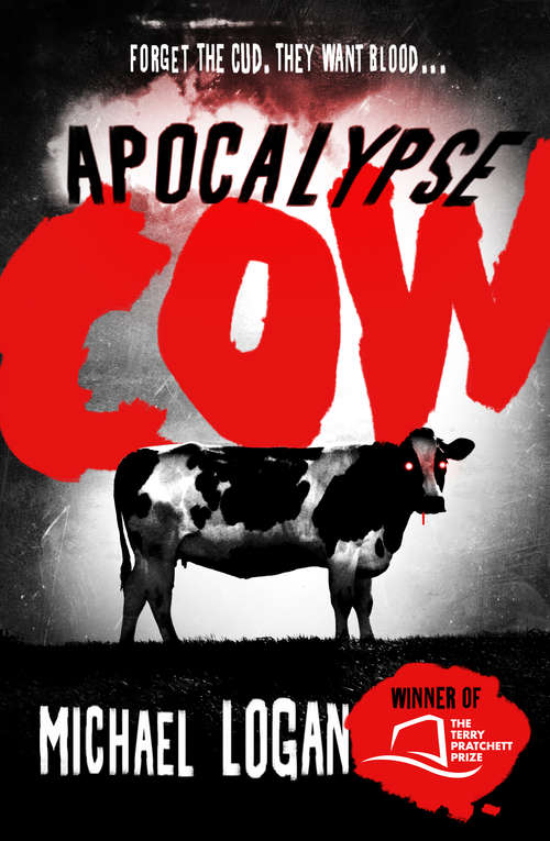Book cover of Apocalypse Cow: An Apocalypse Cow Novel (Apocalypse Cow Ser. #1)