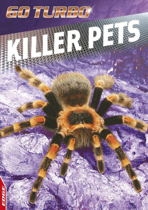 Book cover of Killer Pets: Go Turbo: Killer Pets (lib Ebook) (EDGE: Go Turbo #4)