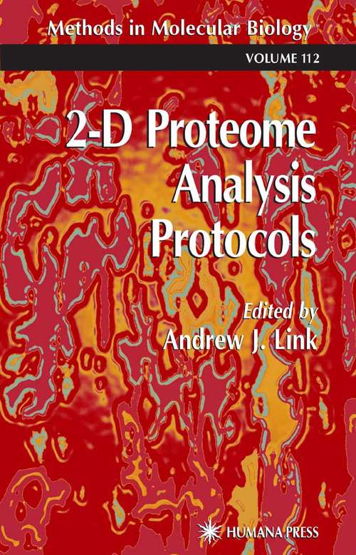 Book cover of 2-D Proteome Analysis Protocols (1999) (Methods in Molecular Biology #112)