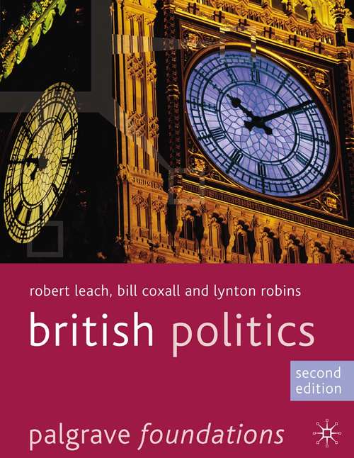 Book cover of British Politics (2nd ed. 2011) (Macmillan Foundations Series)