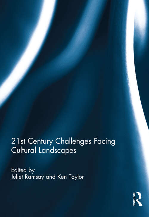 Book cover of 21st Century Challenges Facing Cultural Landscapes