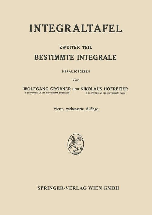 Book cover of Integraltafel: Zweiter Teil Bestimmte Integrale (4. Aufl. 1966)