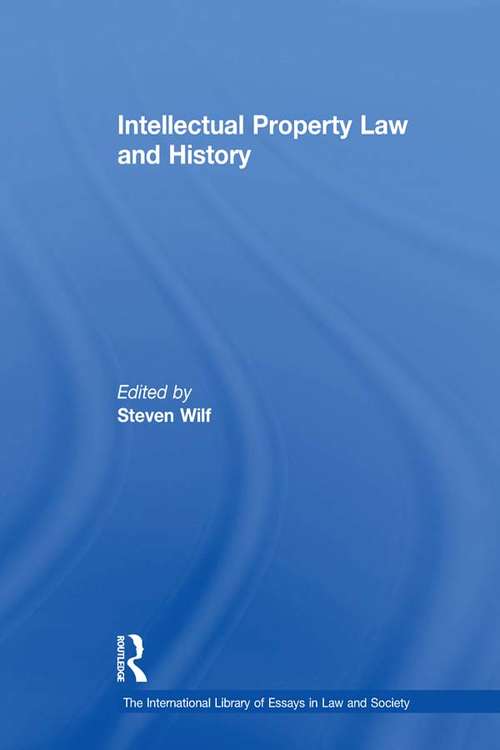 Book cover of Intellectual Property Law and History