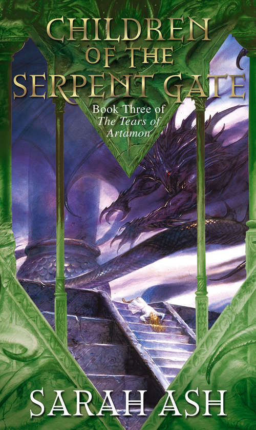 Book cover of Children Of The Serpent Gate (THE TEARS OF ARTAMON #3)
