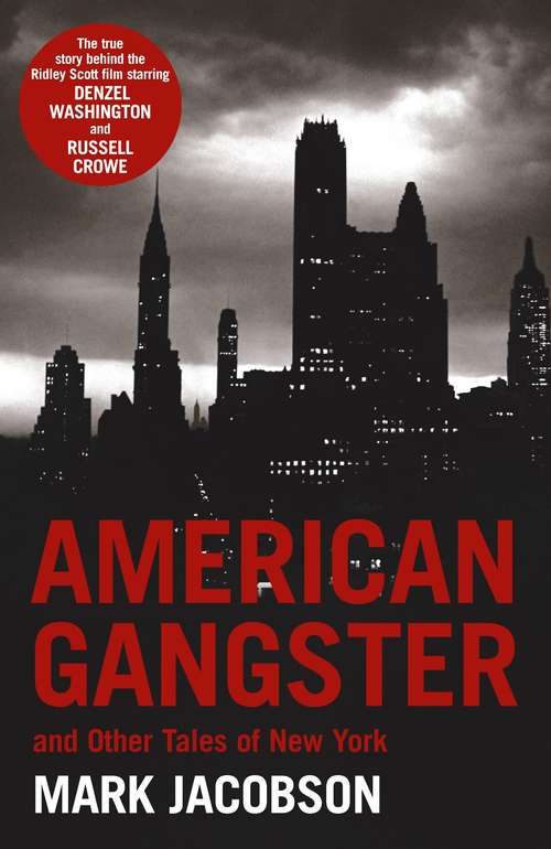 Book cover of American Gangster: And Other Tales of New York (Main) (Books That Changed The World Ser.)