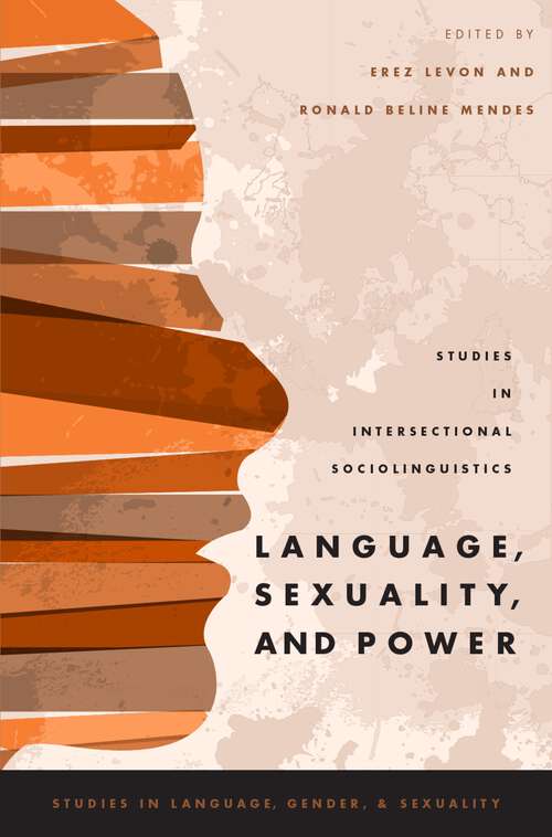 Book cover of Language, Sexuality, and Power: Studies in Intersectional Sociolinguistics (Studies in Language and Gender)