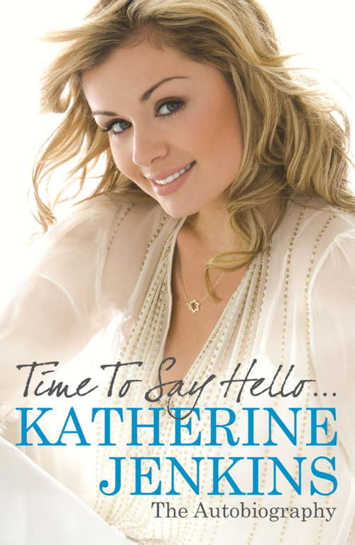 Book cover of Time to Say Hello: My Autobiography