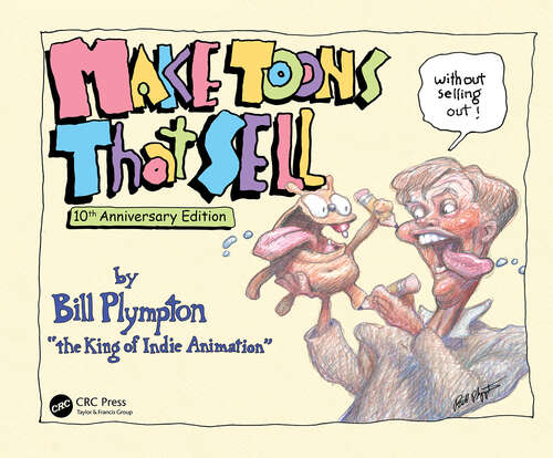Book cover of Make Toons That Sell Without Selling Out: 10th Anniversary Edition (2)